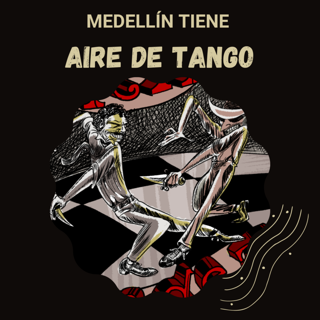 Medellín tiene Aire de Tango