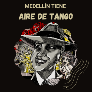 Medellín tiene Aire de Tango